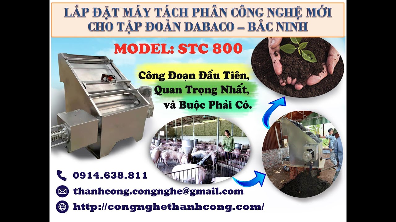 “Siêu nhân” xử lý chất thải trong ngành chăn nuôi lợn | Lắp đặt hàng loạt cho Tập đoàn Dabaco Bắc Ninh